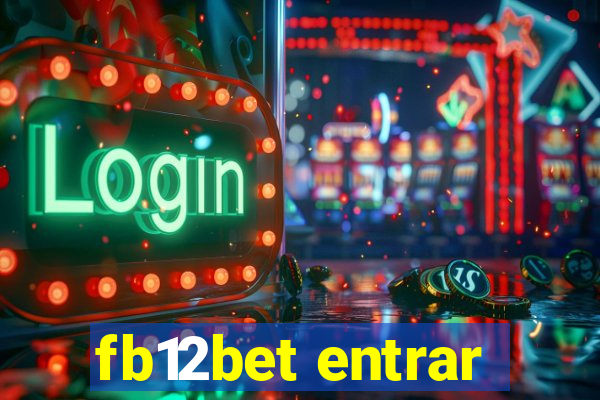 fb12bet entrar